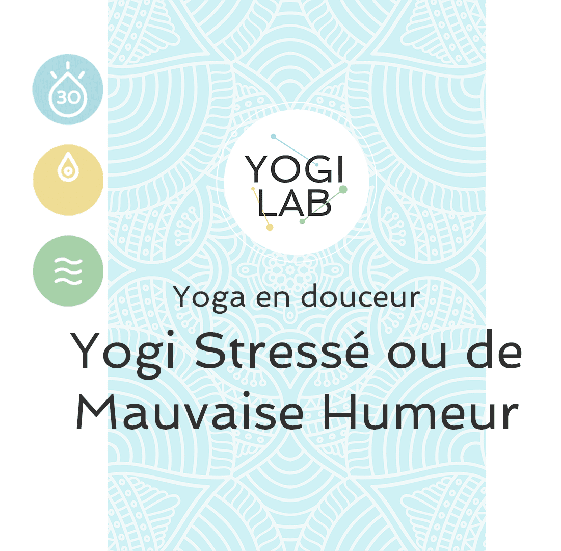 Yoga en douceur - stress/mauvaise humeur