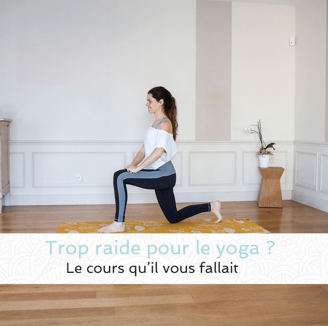 Yoga pour les personnes "pas assez souples"